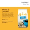 image:imageMcCafe Colombian Ground Coffee MediumDark Roast Mild Fruity Flavors Premium Quality Responsibly Sourced Kosher Certified 22oz BagFrench Vanilla