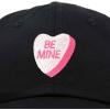 imageBe Mine Valentines Day Candy Hat Womens Embroidered Baseball CapBlack